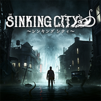 The Sinking City ～シンキング シティ～